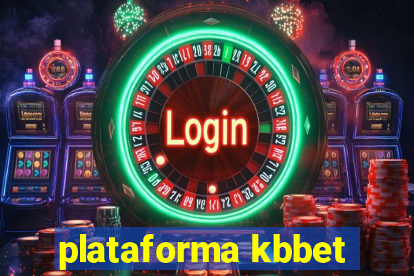 plataforma kbbet